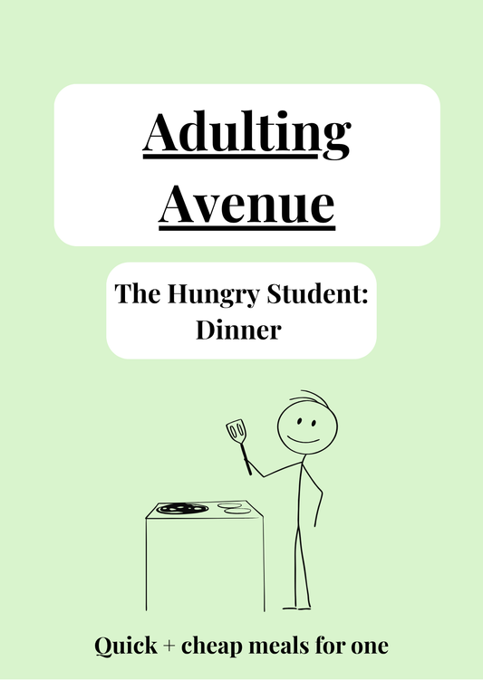 The Hungry Student: Dinners Edition (Digital PDF)